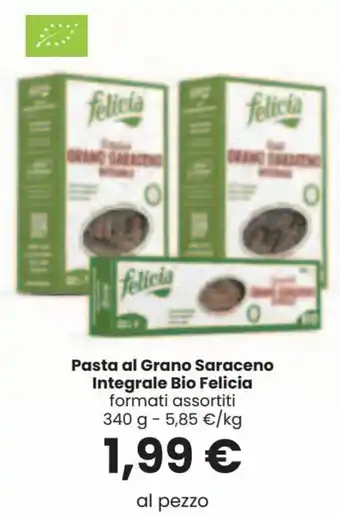 Interspar Felicia Pasta al Grano Saraceno Integrale Bio 340 g offerta