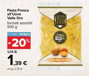 Carrefour Iper Pasta fresca valle oro offerta