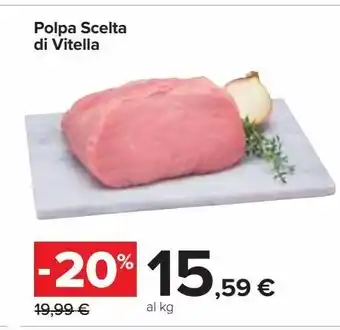 Carrefour Market Polpa scelta di vitella offerta