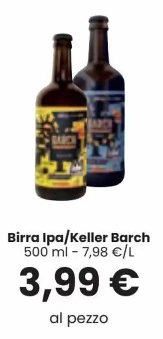 Interspar Birra Ipa/Keller Barch 500 ml offerta