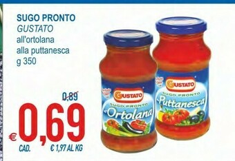 Gustato Sugo Pronto All'ortolana Alla Puttanesca
