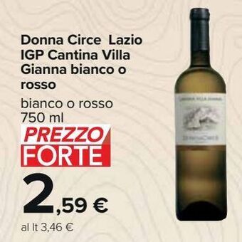 Carrefour Iper Donna circe lazio igp cantina villa gianna bianco o rosso offerta