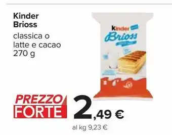 Carrefour Iper Kinder brioss offerta