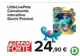 Carrefour Iper Littlelivepets camaleonte interattivo giochi preziosi offerta
