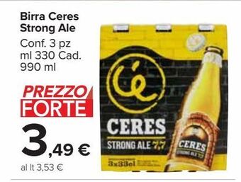 Carrefour Market Birra ceres strong ale offerta