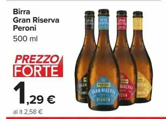 Carrefour Market Birra gran riserva peroni offerta