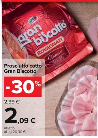 Carrefour Iper Prosciutto cotto gran biscotto offerta