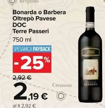 Carrefour Iper Bonarda o barbera oltrepò pavese doc terre passeri offerta