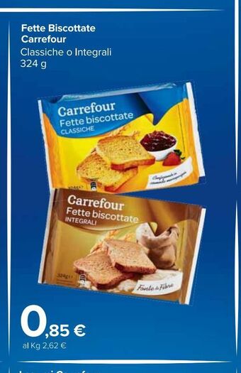 Carrefour Market Fette biscottate carrefour offerta