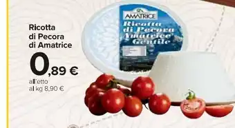 Carrefour Market Ricotta di pecora di amatrice offerta