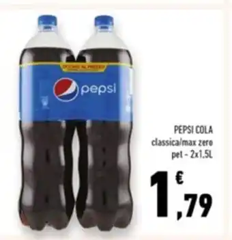Paghi Poco Pepsi Cola classica/max zero pet-2x1,5L offerta