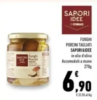 Sapori&Idee Funghi Porcini Tagliati in olio d'oliva Accomodati a mano 270g