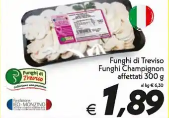 Iper Super Conveniente Funghi di Treviso Funghi Champignon affettati 300 g offerta