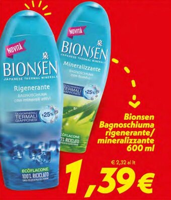 Iper Super Conveniente Bionsen Bagnoschiuma rigenerante/mineralizzante 600 ml offerta