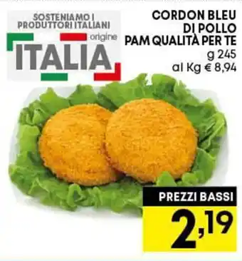 Pam Pam Qualità per te Cordon Bleu di Pollo 245 g offerta