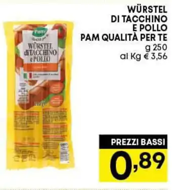 Pam Pam Qualità per te Würstel di Tacchino e Pollo 250 g offerta