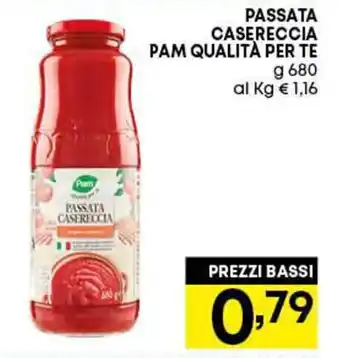 Pam Pam Qualità per te Passata Casereccia 680 g offerta