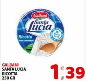 Mio Market Galbani Santa Lucia Ricotta 250 gr offerta