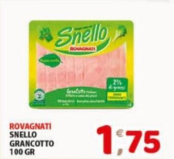Mio Market Rovagnati Snello Grancotto 100 gr offerta