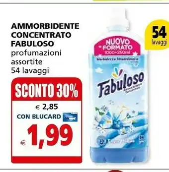 Il Gigante Fabuloso Ammorbidente offerta