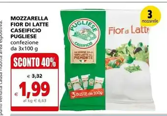 Il Gigante Caseificio pugliese Caseificio Mozzarella Fior Di Latte offerta