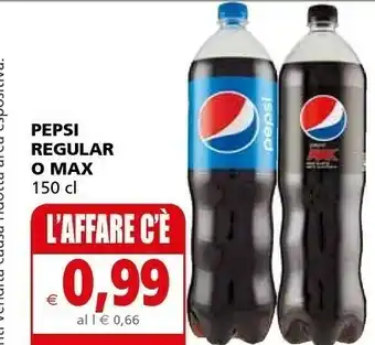Il Gigante Pepsi Regular O Max offerta