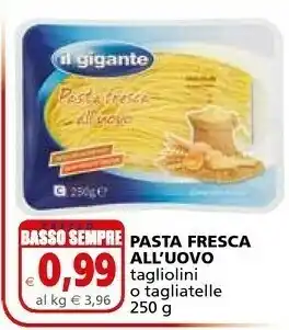 Il Gigante Pasta all'uovo offerta