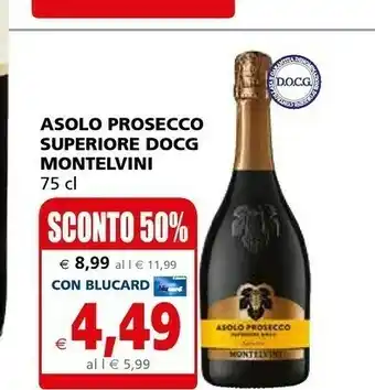 Il Gigante Montelvini Asolo Prosecco Superiore Docg offerta