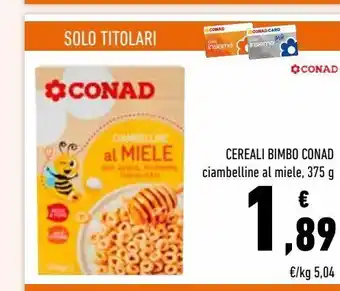 Conad Cereali bimbo conad offerta
