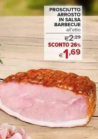 Iperal Prosciutto Arrosto in Salsa Barbecue offerta