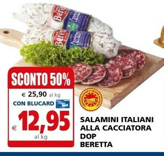 Il Gigante Beretta Salamini Italiani Alla Cacciatora Dop offerta