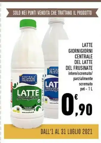 Conad Superstore Centrale del latte del frusinate Latte Giornigiorni Intero 1000 G(ml) offerta