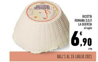 Conad Superstore La quercia Ricotta Romana Dop offerta