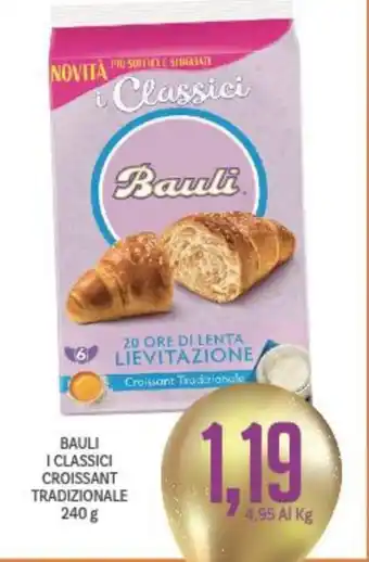 Supermercati Piccolo Bauli I Classici Croissant Tradizionale 240 g offerta