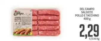Supermercati Piccolo Del Campo Salsicce Pollo e Tacchino 400 g offerta