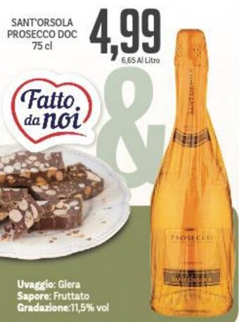 Supermercati Piccolo Sant'Orsola Prosecco DOC 75 cl offerta