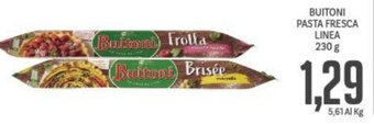 Supermercati Piccolo Buitoni Pasta Fresca Linea 230 g offerta