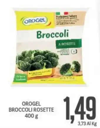 Supermercati Piccolo Orogel Broccoli Rosette 400 g offerta