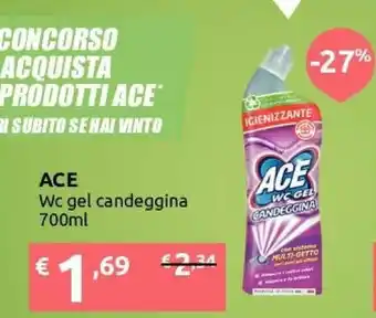 Ipersoap Ace Wc Gel Candeggina 700 Ml offerta
