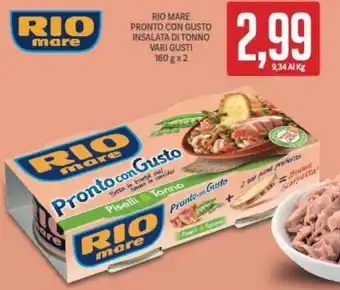 Supermercati Piccolo Rio Mare Pronto con gusto insalata di tonno vari gusti 160 g x 2 offerta