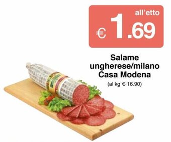 Sì con te Salame ungherese/milano Casa Modena offerta