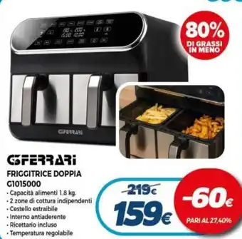 Expert Gferrari Friggitrice Doppia G1015000 offerta