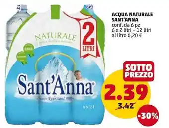 PENNY Sant'Anna Acqua Naturale 6 pz 12 litri offerta
