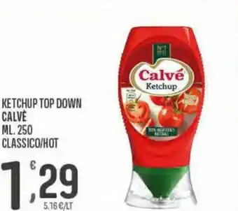 Eurospar Calvè Ketchup Top Down ml.250 Classico/Hot offerta