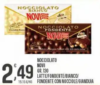 Eurospar Novi Nocciolato gr.130 Latte/Fondente/Bianco/Fondente Con Nocciole/Gianduia offerta