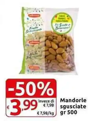 Carrefour Express Mandorle Sgusciate gr 500 offerta