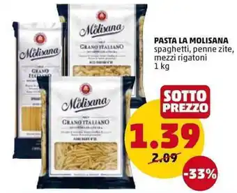PENNY La Molisana Pasta spaghetti, penne zite, mezzi rigatoni 1 kg offerta