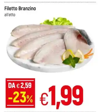 Famila Filetto Branzino all' offerta