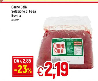 Famila Carne Salà Selezione di Fesa Bovina offerta