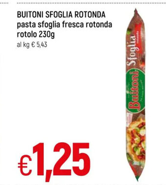 Famila Buitoni Sfoglia Rotonda pasta sfoglia fresca rotonda rotolo 230 g offerta